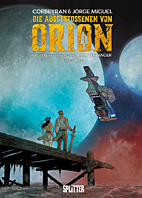Die Ausgestossenen von Orion 1: Erstes Buch - Nach einer Erzaehlung von Julia Verlanger