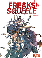Freaks Squeele - Hauptserie 5: Nanorigins (Splitter Books)