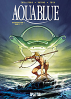 Aquablue Gesamtausgabe 1 (Band 1-5)  (Aqua Blue)