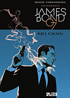 James Bond 007 6: Kill Chain (Splitter Books)