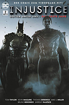 Injustice - Goetter unter uns - Das erste Jahr 2