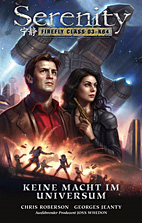 Serenity 4: Keine Macht im Universum