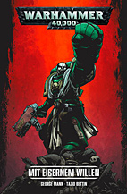 Warhammer 40 000 1: Mit eisernem Willen