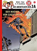 Die Abenteuer der 3A 1: Der Magier von Caselmont