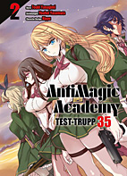 Anti Magic Academy Test-Trupp 35 2 (AntiMagic)