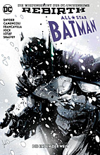 All Star Batman Paperback 2: (Rebirth) Die Enden der Welt (Snyder / Jock) (All-Star)