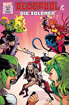 Deadpool und die Soeldner 3: Mittendrin und nicht dabei