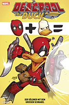 Deadpool The Duck 1: Der Soeldner mit dem grossen Schnabel
