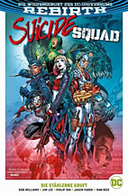 Suicide Squad Paperback (Rebirth) 1: Die staehlerne Gruft