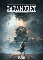 Catamount 2: Der Zug der Verdammten