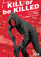 Kill or be killed 2 (Splitter Books) 