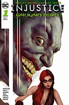 Injustice - Ground Zero 1 (Harley Quinn und der Joker)
