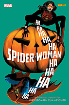 Spider-Woman Sammelband 3: Kuerbisbomben zum Abschied (All New 2016)