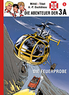 Die Abenteuer der 3A 5: Die Feuertaufe