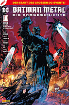 Batman Metal - Die Vorgeschichte Heft 1 (von 2) (Dark Days)