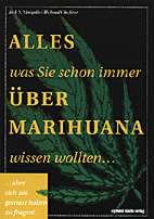 Alles was Sie schon immer ueber Marihuana wissen wollten