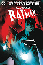 All Star Batman Paperback 3: (Rebirth) Der Verbuendete (Snyder / Jock) (All-Star)