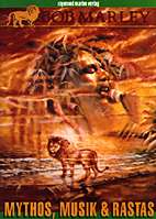Bob Marley - Mythos, Musik & Rastas