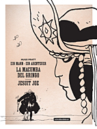 Ein Mann, ein Abenteuer 1: (s/w) La Macumba del Gringo, Jesuit Joe