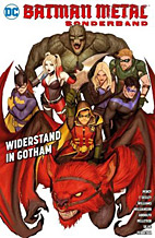 Batman Metal Sonderband 1: Widerstand in Gotham (Dark Days)