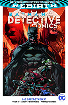 Batman - Detective Comics (Rebirth) Paperback 2: Das Opfer-Syndikat
