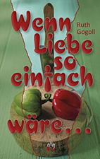 Wenn Liebe so einfach waere