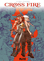 Cross Fire 07: Erhebe dich an einem anderen Tag (Crossfire)