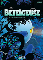 Betelgeuse 02: Die Ueberlebenden