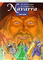Die Versuchungen des Heinrich von Navarra 1: Unser Henric