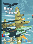 Himmel in Truemmern Gesamtausgabe *VZA* / Vorzugsausgabe