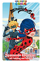 Mein erster Comic: Miraculous 01 (Zag Heroez) - Spannende Abenteuer mit Ladybug & CatNoir