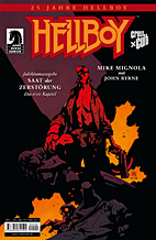 Hellboy - 25 Jahre: Saat der Zerstoerung - Das erste Kapitel