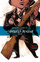 The Umbrella Academy - Neue Edition 02: Dallas