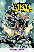 Batgirl und die Birds of Prey Megaband 02: Gothams Toechter