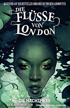 Fluesse von London 02: Die Nachthexe