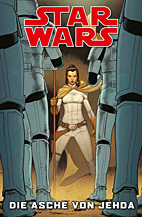 Star Wars Sonderband 108: Die Asche von Jedha