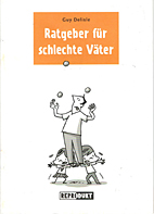Reprodukt Leseprobe Ratgeber fuer schlechte Vaeter