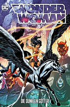 Wonder Woman (Rebirth) 07: Die dunklen Goetter