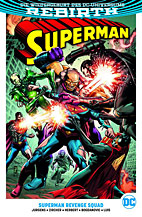Superman (Rebirth) Paperback 04: Superman Revenge Squad