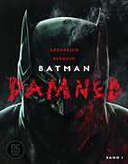 Batman: Damned 01: ( von 3)