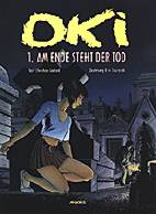 Oki 1: Am Ende steht der Tod