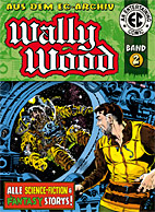 EC Archiv - Wally Wood 2 *VZA* / Vorzugsausgabe