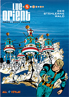 Luc Orient 5: *VZA* Der staehlerne Wald (Vorzugsausgabe)