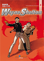 Wayne Shelton Gesamtausgabe 3 *VZA* / Vorzugsausgabe