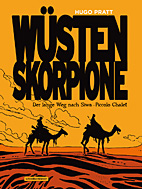 Wuestenskorpione 1: (farbig) (Neuauflage) - Der lange Weg nach Siwa / Piccolo Chalet