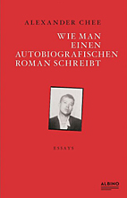 Wie man einen autobiografischen Roman schreibt