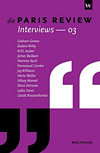 Die Paris Review Interviews 3