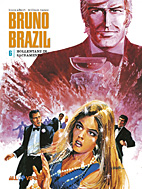 Bruno Brazil 06: Hoellentanz in Sacramento