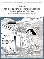 Chinas Geschichte im Comic 02: China durch seine Geschichte verstehen: Von der Epoche der langen Spaltung bis ins goldene Zeitalter - Von den Drei Reichen bis zur Tang-Dynastie (220 – 907)