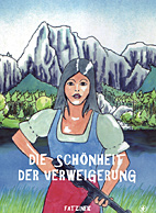 Die Schoenheit der Verweigerung